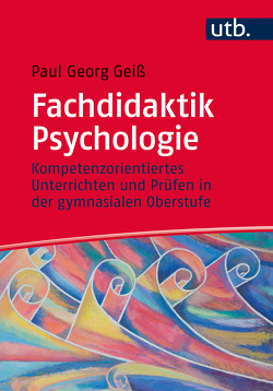 Fachdidaktik Psychologie von Geiß,  Paul Georg