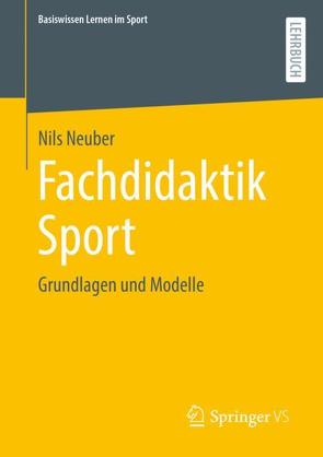 Fachdidaktik Sport von Neuber,  Nils