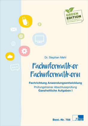 Fachinformatiker/-in Anwendungsentwicklung (AO 2020) von Dr. Mehl,  Stephan