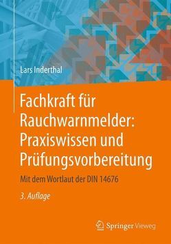 Fachkraft für Rauchwarnmelder: Praxiswissen und Prüfungsvorbereitung von Inderthal,  Lars