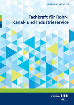 Fachkraft für Rohr-, Kanal- und Industrieservice