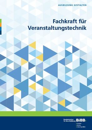 Fachkraft für Veranstaltungstechnik von Fitzner-Kohn,  Petra, Zimmermann,  Manfred