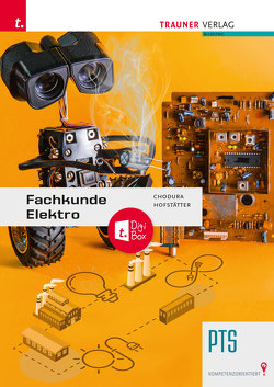 Fachkunde Elektro PTS + TRAUNER-DigiBox von Chodura,  Dietmar, Hofstätter,  Christian