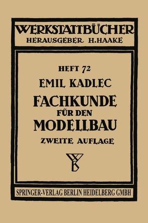 Fachkunde für den Modellbau von Kadlec,  Emil