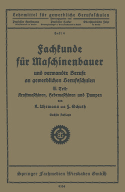 Fachkunde für Maschinenbauer von Schuth,  F., Uhrmann,  K.