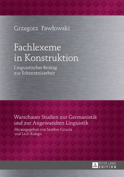 Fachlexeme in Konstruktion von Pawlowski,  Grzegorz