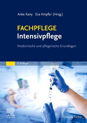 FACHPFLEGE Intensivpflege von Kany,  Anke, Knipfer,  Eva