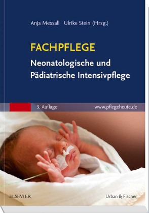 Fachpflege Neonatologische und Pädiatrische Intensivpflege von Löscher,  Diana, Messall,  Anja, Stein,  Ulrike