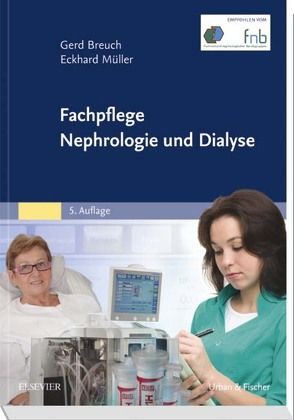 Fachpflege Nephrologie und Dialyse von Breuch,  Gerd, Müller,  Eckhard