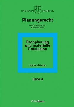 Fachplanung und materielle Präklusion von Rieder,  Markus