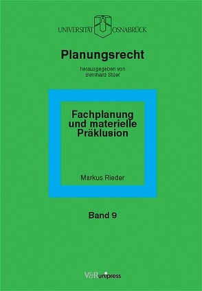 Fachplanung und materielle Präklusion von Rieder,  Markus