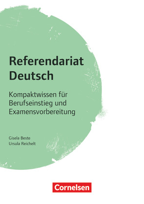 Referendariat Sekundarstufe I + II von Beste,  Gisela, Reichelt,  Ursula