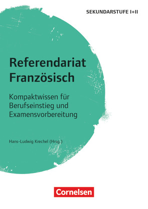 Referendariat Sekundarstufe I + II von Krechel,  Hans-Ludwig, Lamers-Etienne,  Aurélie, Tischbein,  Sarah