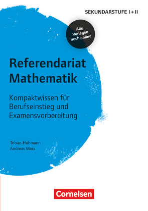 Referendariat Sekundarstufe I + II von Huhmann,  Tobias, Marx,  Andreas