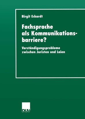 Fachsprache als Kommunikationsbarriere? von Eckardt,  Birgit