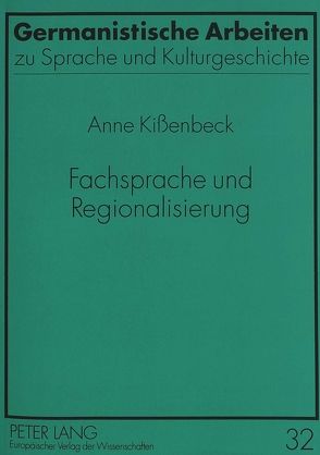 Fachsprache und Regionalisierung von Kissenbeck,  Anne