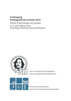 Fachtagung Schüttgutfördertechnik 2010 von Günthner,  W.,  Krause,  F.