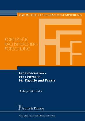 Fachübersetzen – Ein Lehrbuch für Theorie und Praxis von Stolze,  Radegundis