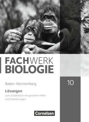 Fachwerk Biologie – Baden-Württemberg – 10. Schuljahr von Hampl,  Udo, Marquarth,  Andreas