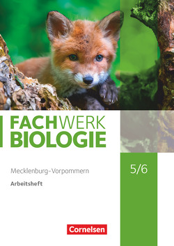 Fachwerk Biologie – Mecklenburg-Vorpommern und Thüringen 2020 – 5./6. Schuljahr