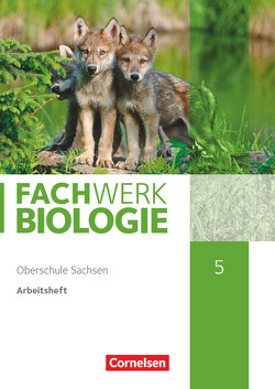 Fachwerk Biologie – Sachsen – 5. Schuljahr – neuer Lehrplan von Wehser,  Adria
