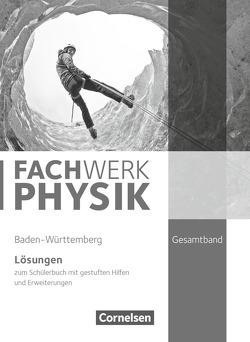 Fachwerk Physik – Baden-Württemberg – Gesamtband von Fallscheer,  Herbert, Missale,  Bettina, Wacker,  Markus, Wetzel,  Johanna