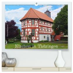 Fachwerkhäuser – Kirchen in Thüringen (hochwertiger Premium Wandkalender 2024 DIN A2 quer), Kunstdruck in Hochglanz von Keller,  Angelika