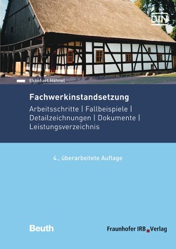 Fachwerkinstandsetzung – Buch mit E-Book von Hähnel,  Ekkehart