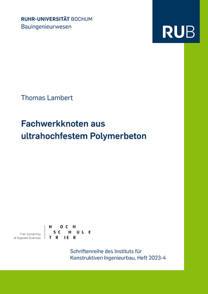 Fachwerkknoten aus ultrahochfestem Polymerbeton von Lambert,  Thomas