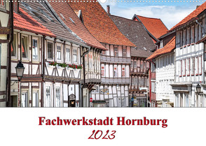 Fachwerkstadt Hornburg (Wandkalender 2023 DIN A2 quer) von Artist Design,  Magik, Gierok,  Steffen