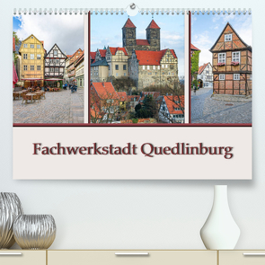 Fachwerkstadt Quedlinburg (Premium, hochwertiger DIN A2 Wandkalender 2022, Kunstdruck in Hochglanz) von Artist Design,  Magik, Gierok,  Steffen