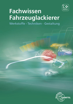 Fachwissen Fahrzeuglackierer von Sirtl,  Helmut, Steidle,  Bernhard