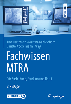 Fachwissen MTRA von Hartmann,  Tina, Kahl-Scholz,  Martina, Vockelmann,  Christel