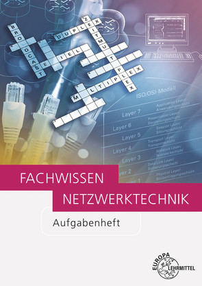 Fachwissen Netzwerktechnik Aufgabenheft von Hauser,  Bernhard
