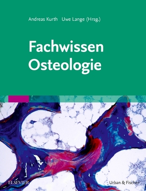 Fachwissen Osteologie von Kurth,  Andreas, Lange,  Uwe