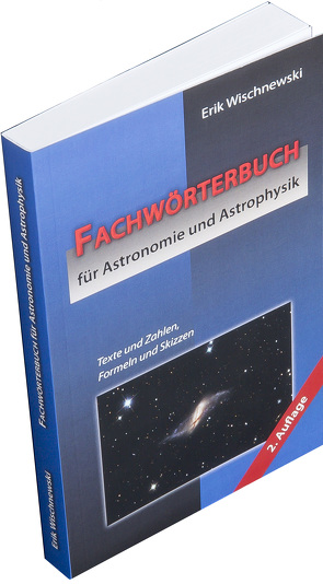 Fachwörterbuch für Astronomie und Astrophysik von Wischnewski,  Erik