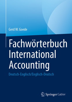 Fachwörterbuch International Accounting von Goede,  Gerd W.