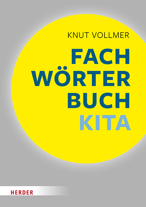 Fachwörterbuch Kita von Vollmer,  Knut