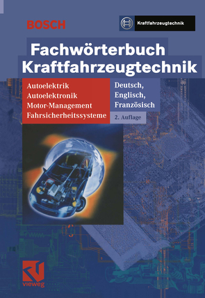 Fachwörterbuch Kraftfahrzeugtechnik von GmbH,  Robert Bosch