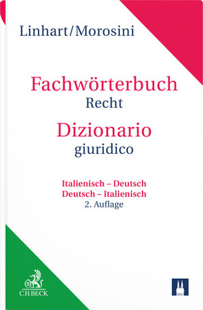 Fachwörterbuch Recht – Dizionario giuridico von Linhart,  Karin, Morosini,  Federica
