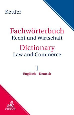 Fachwörterbuch Recht & Wirtschaft Band I: Englisch – Deutsch von Kettler,  Stefan