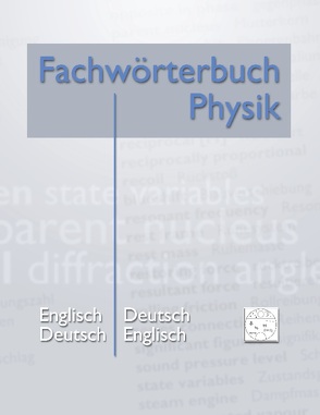 Fachwörterbuch Physik von Heidrich,  Matthias