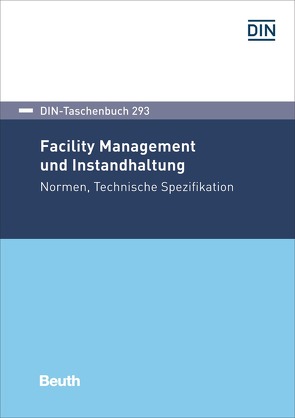 Facility Management und Instandhaltung – Buch mit E-Book