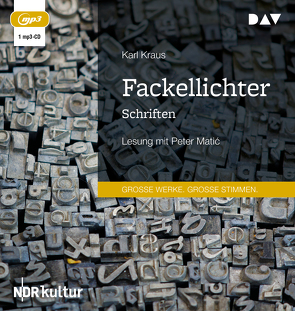 Fackellichter. Schriften von Kraus,  Karl, Matic,  Peter