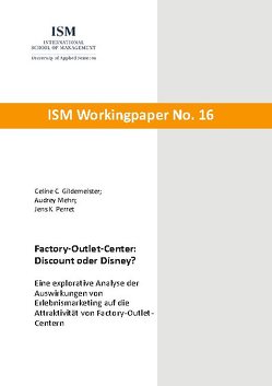 Factory-Outlet-Center: Discount oder Disney? von Audrey,  Mehn, Celine C.,  Gildemeister, Jens K.,  Perret