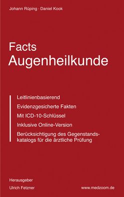 Facts Augenheilkunde von Fetzner,  Ulrich, Kook,  Daniel, Rüping,  Johann