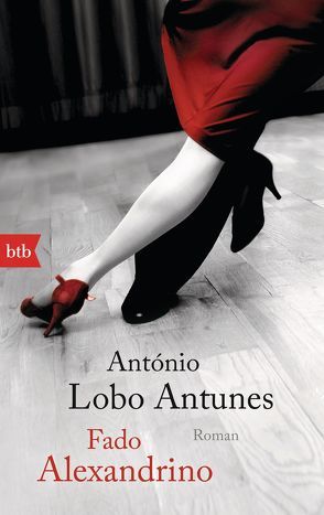 Fado Alexandrino von Lobo Antunes,  António, Meyer-Minnemann,  Maralde