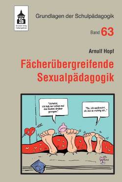 Fächerübergreifende Sexualpädagogik von Hopf,  Arnulf