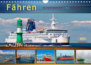 Fähren – von Warnemünde bis Hongkong (Wandkalender 2023 DIN A4 quer) von Roder,  Peter