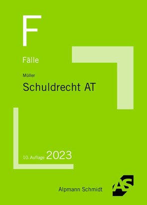 Fälle Schuldrecht AT von Mueller,  Frank